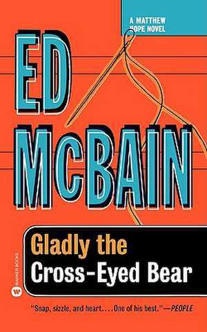 Gladly the Cross-Eyed Bear de Ed McBain