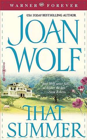 That Summer de Joan Wolf