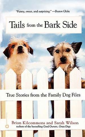 Tails from the Barkside de Brian Kilcommons