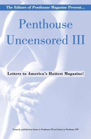 Penthouse Uncensored III de Penthouse International