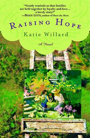 Raising Hope de Katie Willard