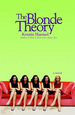 The Blonde Theory de Kristin Harmel