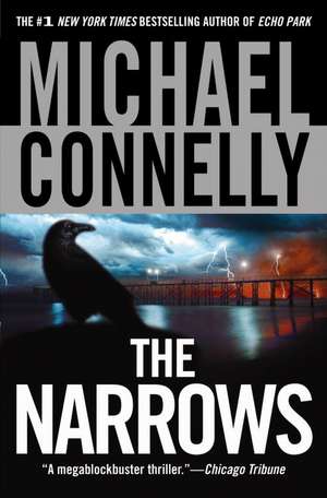The Narrows de Michael Connelly