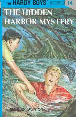 The Hidden Harbor Mystery de Franklin W. Dixon