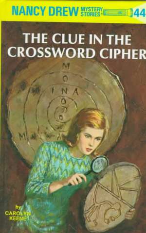 Nancy Drew 44: The Clue in the Crossword Cipher de Carolyn Keene