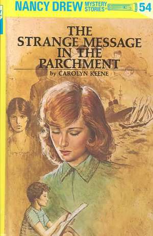 The Strange Message in the Parchment de Carolyn Keene