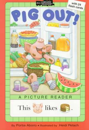 Pig Out! de Lara Rice Bergen