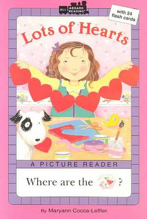 Lots of Hearts de Maryann Cocca-Leffler