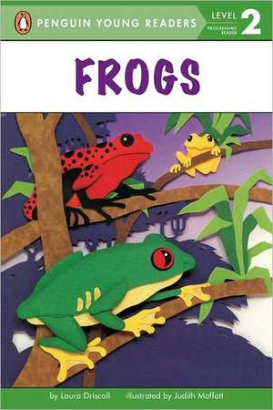 Frogs: All Aboard Science Reader Station Stop 1 de Laura Driscoll