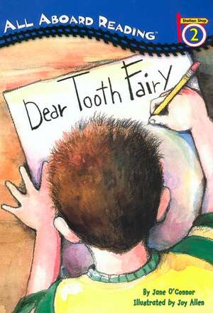 Dear Tooth Fairy de Jane O'Connor