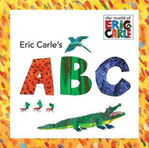 Eric Carle's ABC de Eric Carle