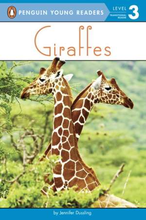 Giraffes de Jennifer A. Dussling