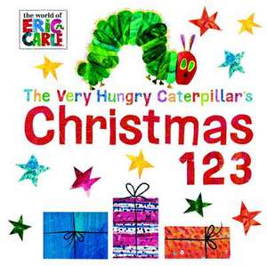 The Very Hungry Caterpillar's Christmas 123 de Eric Carle