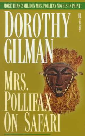 Mrs. Pollifax on Safari de Dorothy Gilman