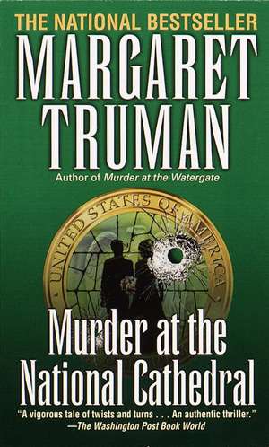 Murder at the National Cathedral de Margaret Truman