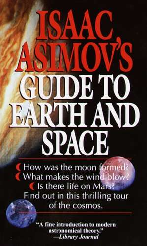 Isaac Asimov's Guide to Earth and Space de Isaac Asimov