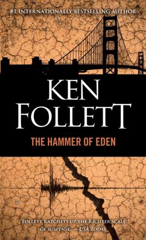 The Hammer of Eden de Ken Follett