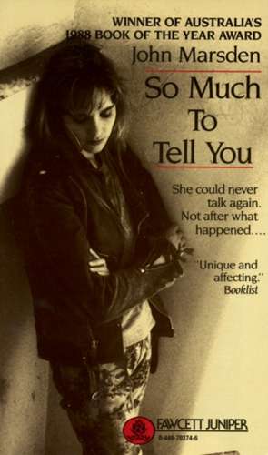 So Much to Tell You de John Marsden