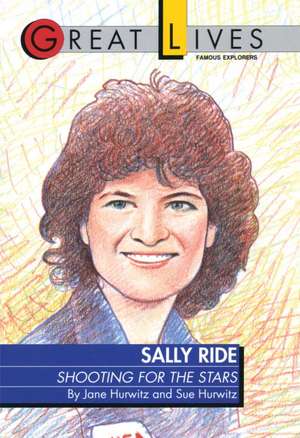 Sally Ride: Shooting for the Stars de Jane Hurwitz