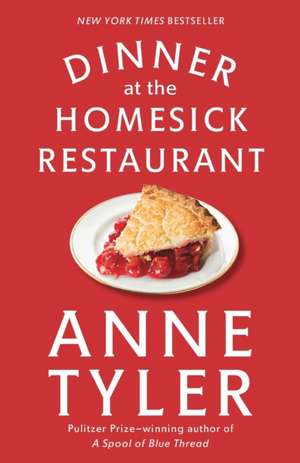 Dinner at the Homesick Restaurant de Anne Tyler