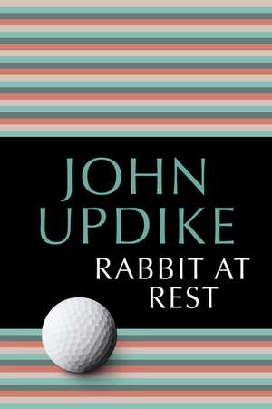 Rabbit at Rest de John Updike