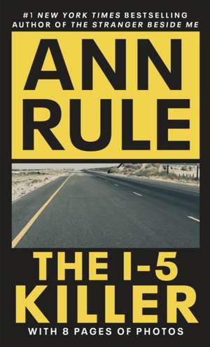 The I-5 Killer de Ann Rule