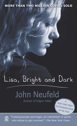 Lisa, Bright and Dark de John Neufeld