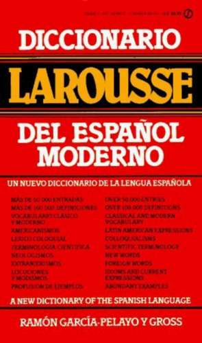 Diccionario Larousse del Espanol Moderno = A New Dictionary of the Spanish Language de Larousse Bilingual Dictionaries