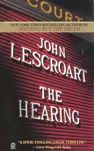 The Hearing de John Lescroart