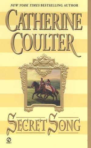 Secret Song de Catherine Coulter