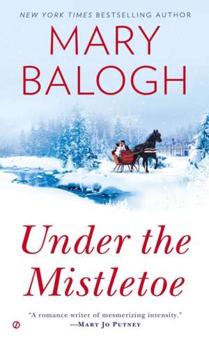 Under the Mistletoe de Mary Balogh