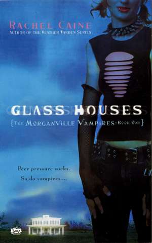 Glass Houses de Rachel Caine