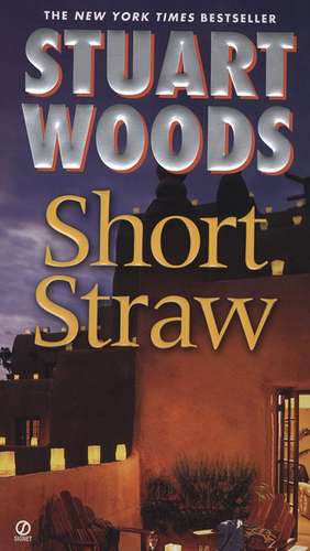 Short Straw de Stuart Woods