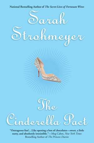 The Cinderella Pact de Sarah Strohmeyer