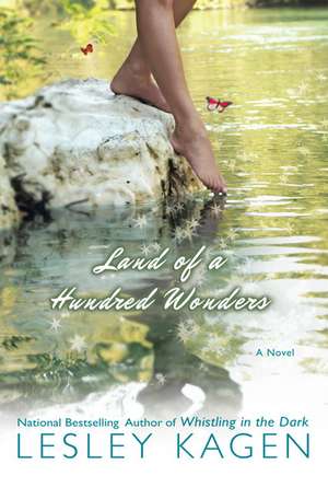 Land of a Hundred Wonders de Lesley Kagen