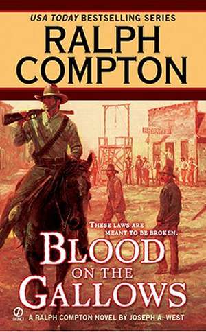 Blood on the Gallows de Ralph Compton