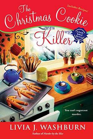 The Christmas Cookie Killer de Livia J. Washburn