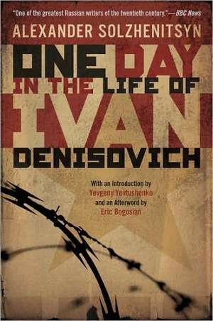 One Day in the Life of Ivan Denisovich de Aleksandr Isaevich Solzhenitsyn