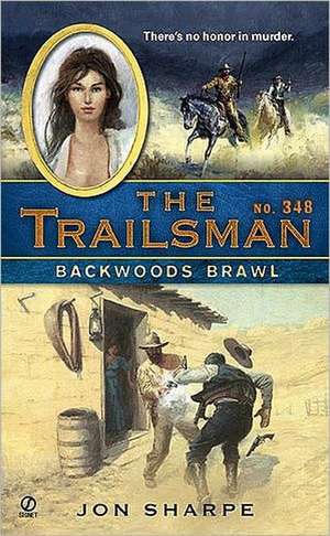 The Trailsman #347 de Jon Sharpe