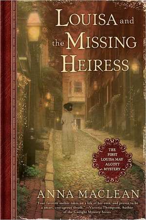 Louisa and the Missing Heiress de Anna MacLean