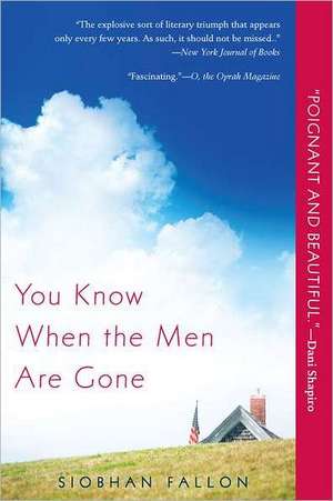 You Know When the Men Are Gone de Siobhan Fallon