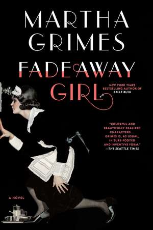 Fadeaway Girl de Martha Grimes