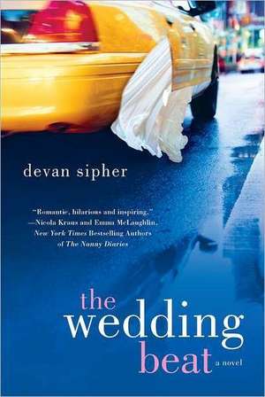 The Wedding Beat de Devan Sipher