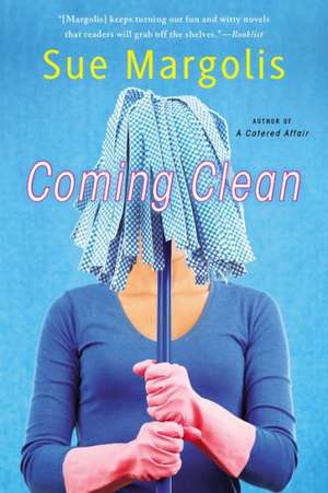 Coming Clean de Sue Margolis