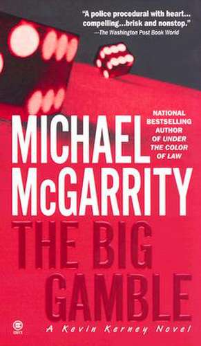 The Big Gamble de Michael McGarrity