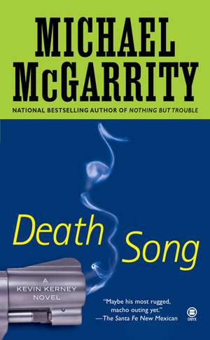 Death Song de Michael McGarrity