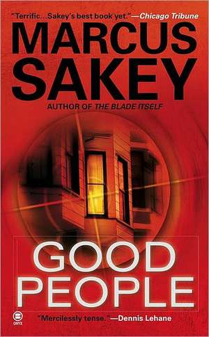 Good People de Marcus Sakey