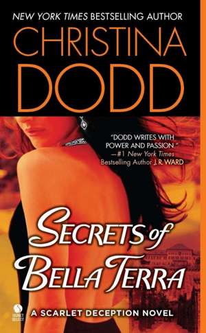 Secrets of Bella Terra de Christina Dodd