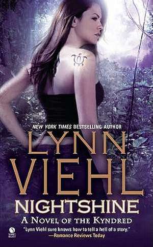 Nightshine: A Novel of the Kyndred de Lynn Viehl