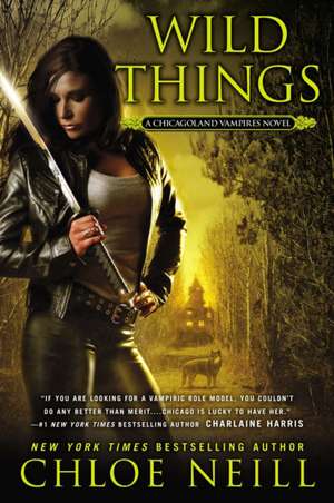 Wild Things de Chloe Neill